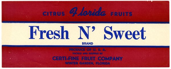 Fresh N' Sweet Brand Florida Citrus Fruit Label