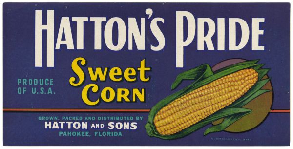 Hatton's Pride Sweet Corn Label