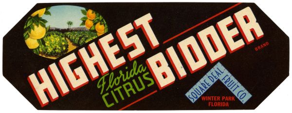 Highest Bidder Brand Florida Citrus Label