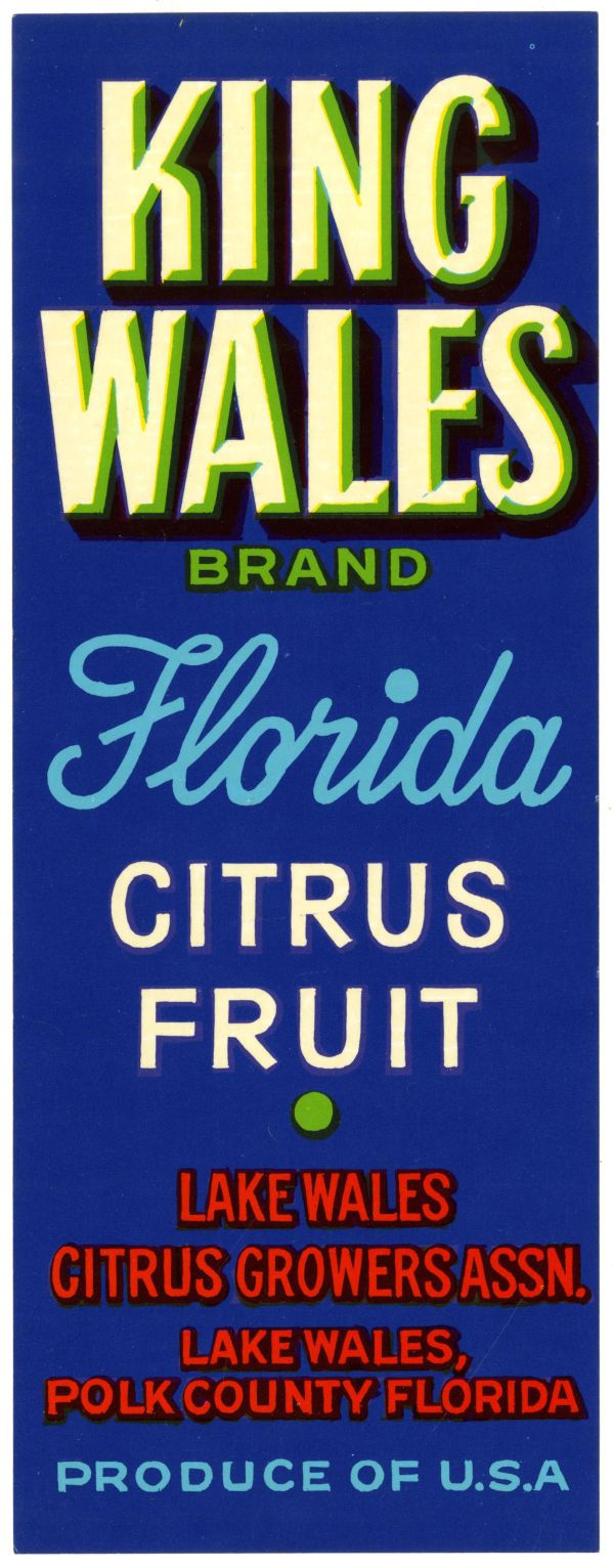 King Wales Brand Florida Citrus Fruit Label