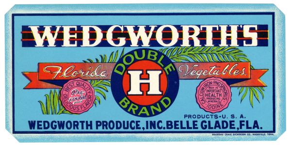 Wedgworth's Double H Brand Florida Vegetables Label