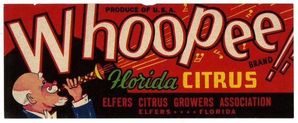 Whoopee Brand Florida Citrus Label