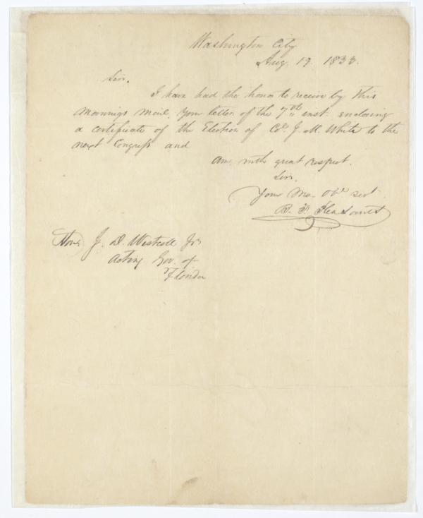 Letter from B.F. Pleasants to Acting Governor J.D. Westcott, Jr. Concerning Colonel J.M. White's Election as Territorial Delegate to Congress, August 19, 1833