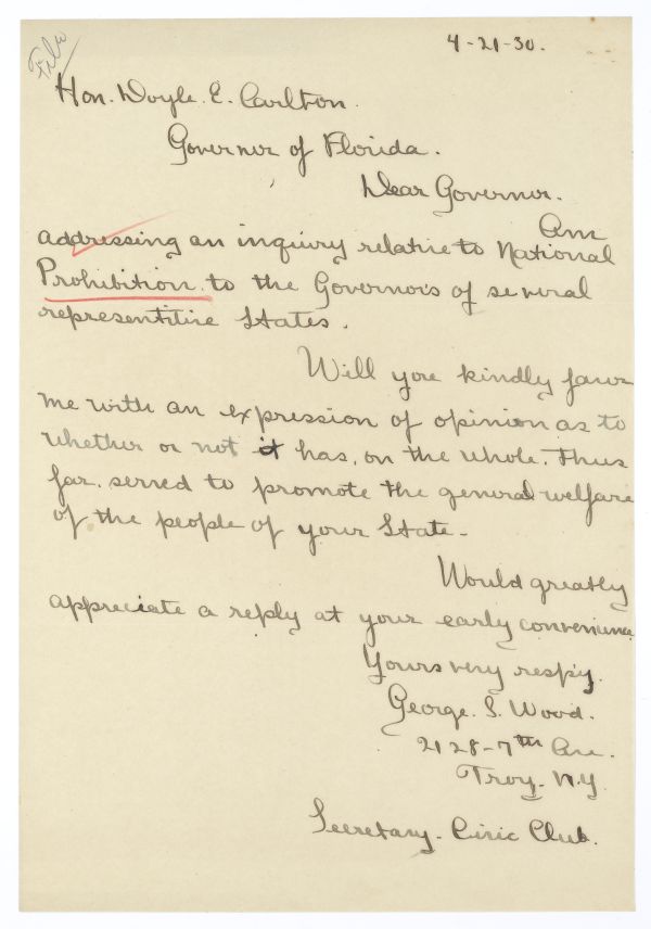 Letter from George S. Wood to Governor Doyle Carlton Asking His Opinion on Prohibition, April 21, 1930