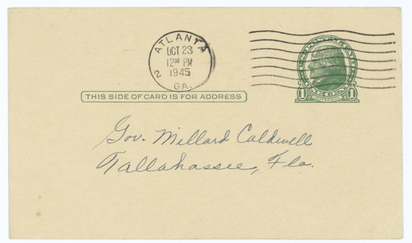 Postcard from an Anonymous Writer to Governor Millard Caldwell Regarding Lynching of Jesse James Payne, October 23, 1945