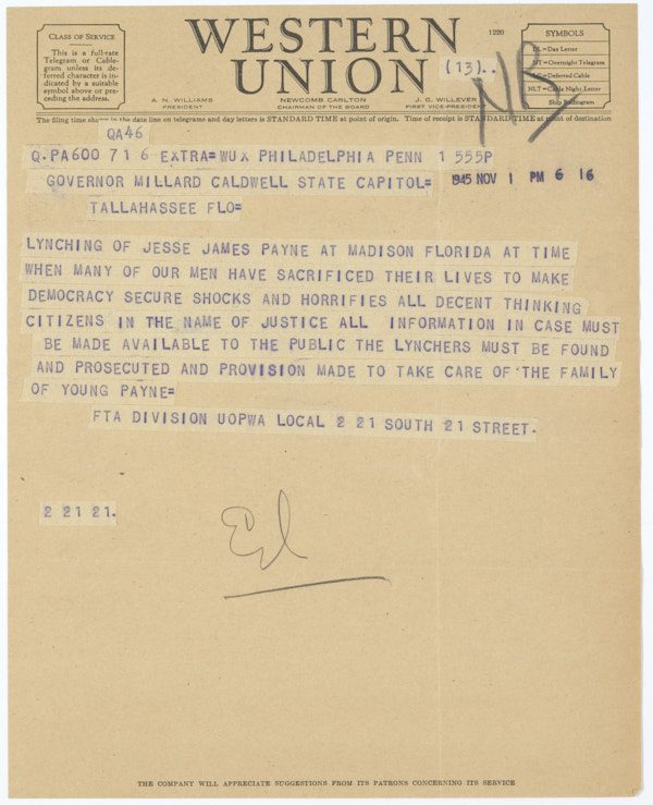 Telegram from United Office and Professional Workers of America, Pennsylvania Branch, to Governor Millard Caldwell Regarding the Lynching of Jesse James Payne, November 1, 1945