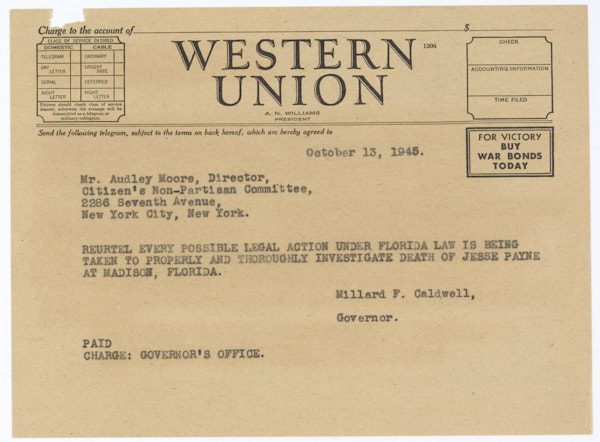 Correspondence between Governor Millard Caldwell to Audley Moore Regarding the Investigation into the Lynching of Jesse James Payne, October 13, 1945