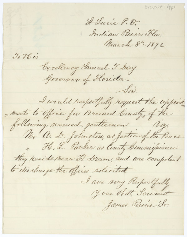 Letter from James Paine, Sr. to Acting Governor Samuel T. Day Requesting the Appointment of Officers in Brevard County, March 8, 1872