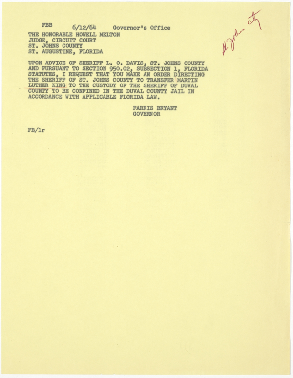 Telegram from Governor Farris Bryant to Judge Howell Melton Requesting an Order to Transfer Dr. Martin Luther King, Jr. to the Duval County Jail, June 12, 1964