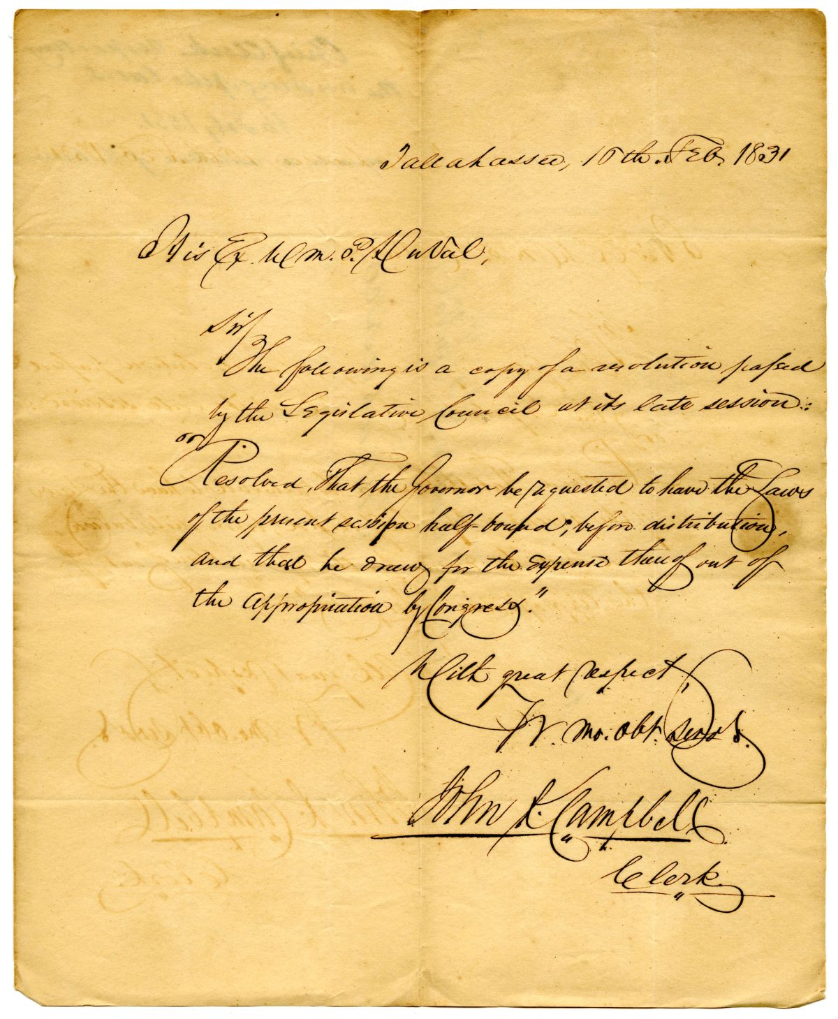 Letter from John K. Campbell to Governor William Pope Duval Requesting that He Have the Laws of the Present Session Bound, 1831