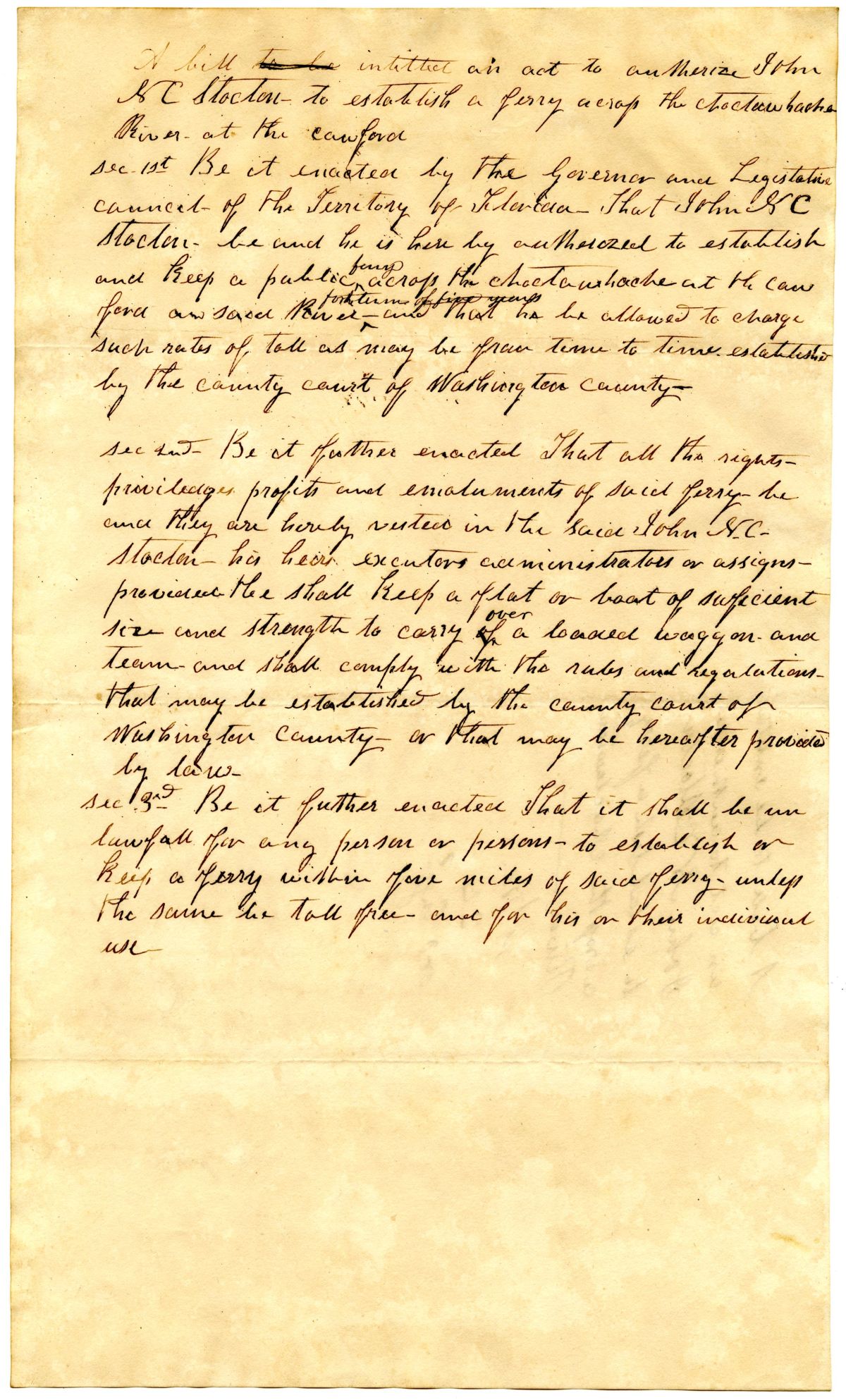 Draft of an Act to Authorize John Noble Cummings Stockton to Establish a Ferry Across the Choctawhatchee River, 1837