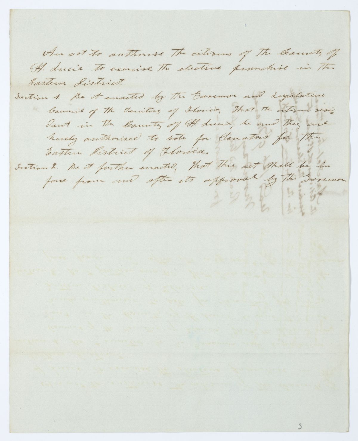 Draft of an Act to Authorize the Citizens of the County of Saint Lucie to Exercise the Elective Franchise in the Eastern District, circa 1844