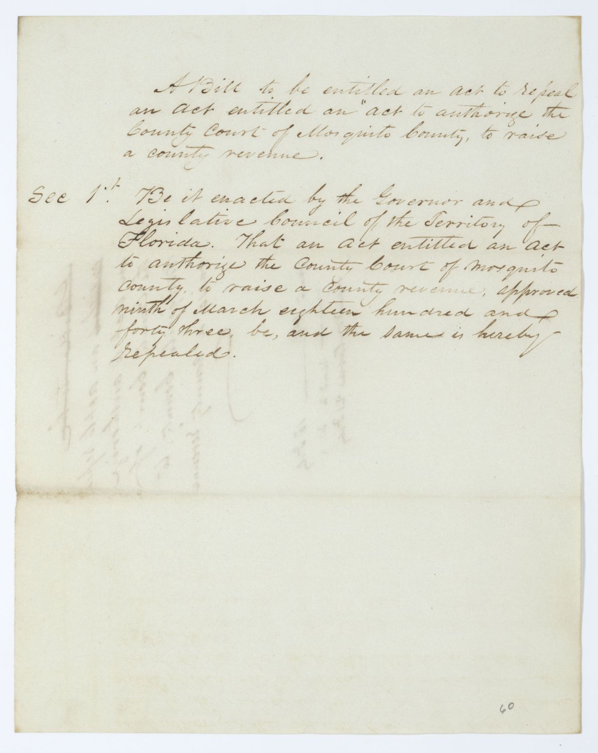 Draft of an Act to Repeal an Act to Authorize the County Court of Mosquito County to Raise a County Revenue, circa 1844