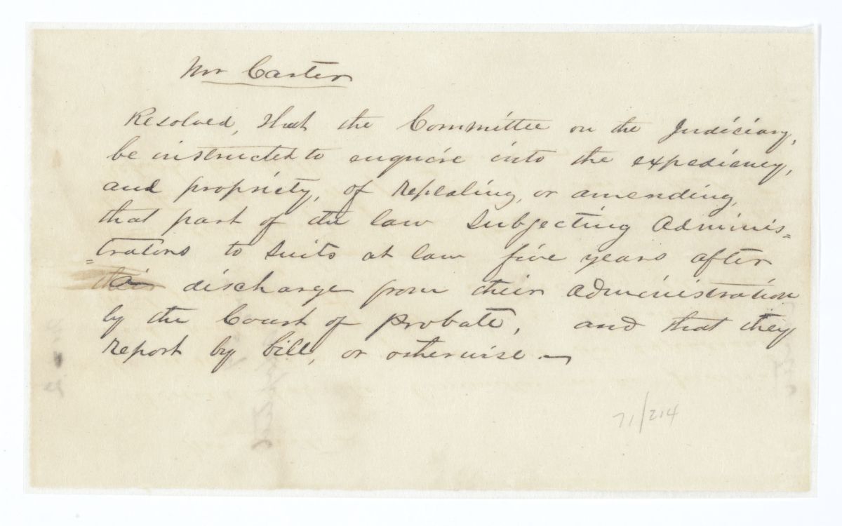 Resolution Instructing the Committee on the Judiciary to Inquire into the Expediency of Altering a Law on Administrators to Suits, circa 1845