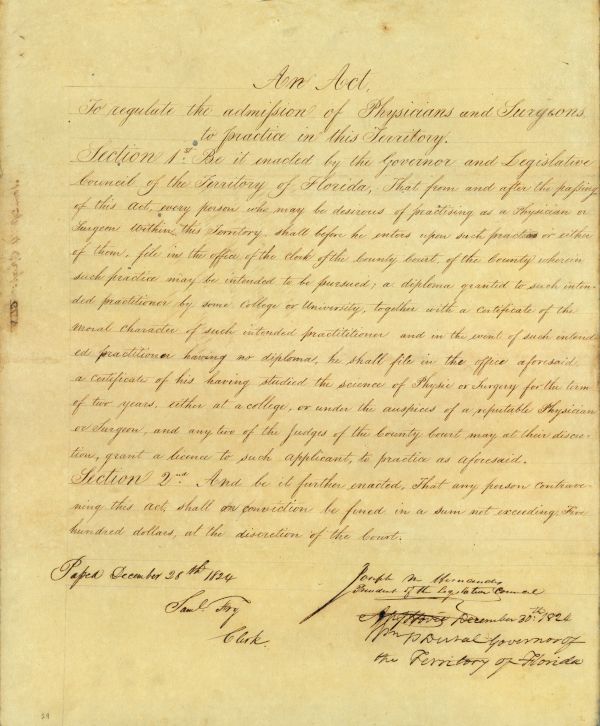 An Act to Regulate the Admission of Physicians and Surgeons to Practice in This Territory, 1824 (Series 222, State Archives of Florida). Click or tap the image to view a larger version.