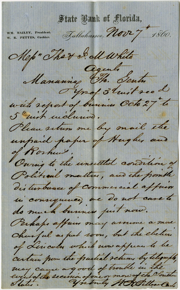 Letter of November 7, 1860, from W. R. Pettes, Cashier of the State Bank of Florida, to Thomas and J. M. White, Agents of the State Bank of Florida in Marianna, Florida