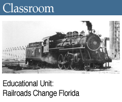 Related Education Unit: Railroads Change Florida