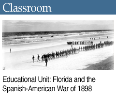 Related Education Unit: Florida During the Spanish-American War of 1898