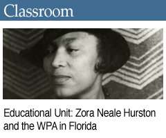 Related Education Unit: Zora Neale Hurston and the WPA in Florida
