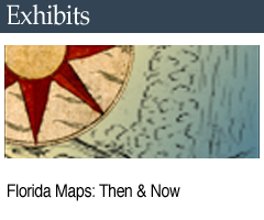 Related Exhibits: Florida Maps: Then & Now