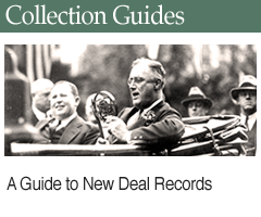Related Collection Guide: A Guide to New Deal Reocords