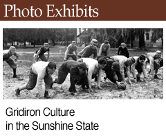 Photo Exhibit: Gridiron Culture in the Sunshine State