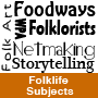 Folklife Subject: Folklorists