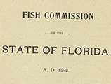 Report of the Fish Commission of the State of Florida, 1898