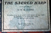 Copy of the revised "Sacred Harp" by W.M. Cooper - Old Chicora, Florida