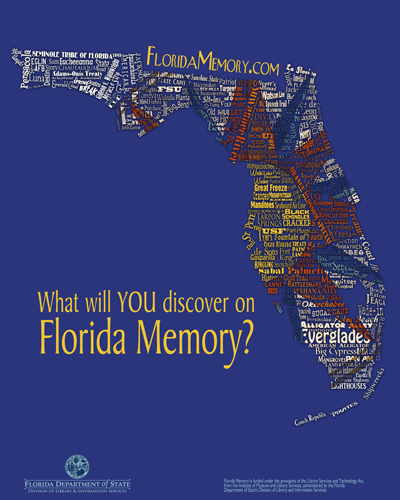 Poster: What Will YOU Discover on Florida Memory?