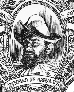 Pánfilo de Narváez.